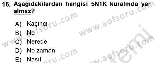 Halkla İlişkiler Uygulamaları ve Örnek Olaylar Dersi 2016 - 2017 Yılı (Final) Dönem Sonu Sınav Soruları 16. Soru