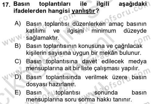 Halkla İlişkiler Uygulamaları ve Örnek Olaylar Dersi 2016 - 2017 Yılı (Final) Dönem Sonu Sınav Soruları 17. Soru