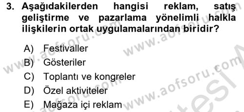 Halkla İlişkiler Uygulamaları ve Örnek Olaylar Dersi 2016 - 2017 Yılı (Final) Dönem Sonu Sınav Soruları 3. Soru