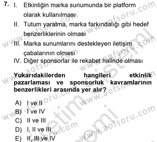 Halkla İlişkiler Uygulamaları ve Örnek Olaylar Dersi 2016 - 2017 Yılı (Final) Dönem Sonu Sınav Soruları 7. Soru