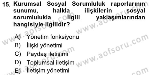 Halkla İlişkiler Uygulamaları ve Örnek Olaylar Dersi 2017 - 2018 Yılı 3 Ders Sınav Soruları 15. Soru