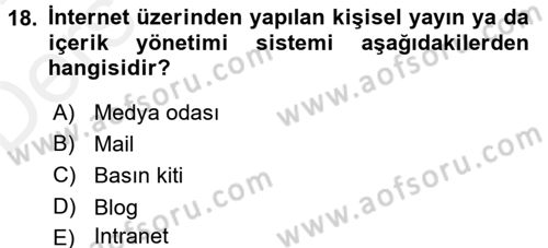 Halkla İlişkiler Uygulamaları ve Örnek Olaylar Dersi 2017 - 2018 Yılı 3 Ders Sınav Soruları 18. Soru