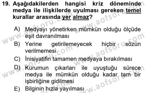 Halkla İlişkiler Uygulamaları ve Örnek Olaylar Dersi 2017 - 2018 Yılı 3 Ders Sınav Soruları 19. Soru