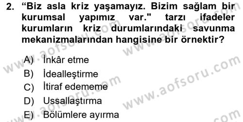 Halkla İlişkiler Uygulamaları ve Örnek Olaylar Dersi 2017 - 2018 Yılı 3 Ders Sınav Soruları 2. Soru