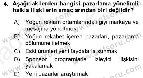 Halkla İlişkiler Uygulamaları ve Örnek Olaylar Dersi 2017 - 2018 Yılı 3 Ders Sınav Soruları 4. Soru