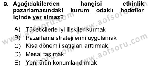 Halkla İlişkiler Uygulamaları ve Örnek Olaylar Dersi 2017 - 2018 Yılı 3 Ders Sınav Soruları 9. Soru