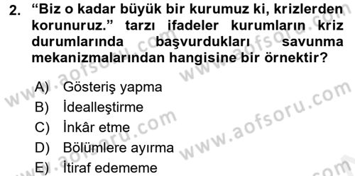 Halkla İlişkiler Uygulamaları ve Örnek Olaylar Dersi 2017 - 2018 Yılı (Vize) Ara Sınav Soruları 2. Soru