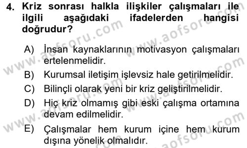 Halkla İlişkiler Uygulamaları ve Örnek Olaylar Dersi 2017 - 2018 Yılı (Vize) Ara Sınav Soruları 4. Soru
