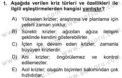 Halkla İlişkiler Uygulamaları ve Örnek Olaylar Dersi 2017 - 2018 Yılı (Final) Dönem Sonu Sınav Soruları 1. Soru