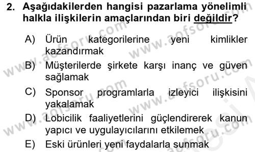Halkla İlişkiler Uygulamaları ve Örnek Olaylar Dersi 2017 - 2018 Yılı (Final) Dönem Sonu Sınav Soruları 2. Soru