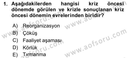 Halkla İlişkiler Uygulamaları ve Örnek Olaylar Dersi 2018 - 2019 Yılı (Vize) Ara Sınav Soruları 1. Soru