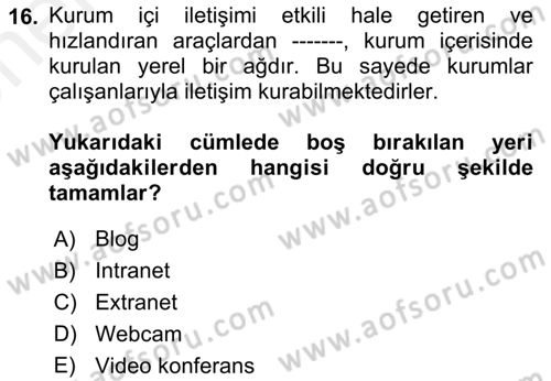 Halkla İlişkiler Uygulamaları ve Örnek Olaylar Dersi 2018 - 2019 Yılı (Vize) Ara Sınav Soruları 16. Soru
