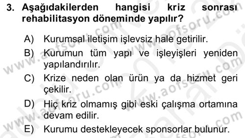 Halkla İlişkiler Uygulamaları ve Örnek Olaylar Dersi 2018 - 2019 Yılı (Vize) Ara Sınav Soruları 3. Soru