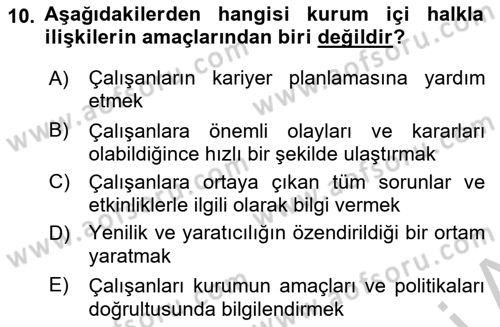 Halkla İlişkiler Uygulamaları ve Örnek Olaylar Dersi 2018 - 2019 Yılı Yaz Okulu Sınav Soruları 10. Soru