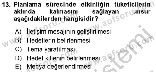 Halkla İlişkiler Uygulamaları ve Örnek Olaylar Dersi 2018 - 2019 Yılı Yaz Okulu Sınav Soruları 13. Soru