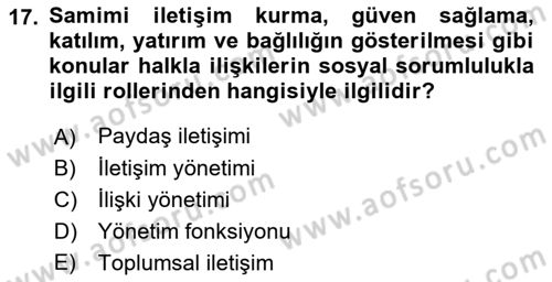 Halkla İlişkiler Uygulamaları ve Örnek Olaylar Dersi 2018 - 2019 Yılı Yaz Okulu Sınav Soruları 17. Soru