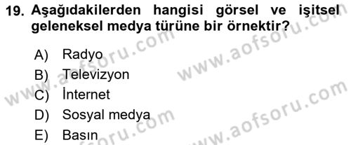 Halkla İlişkiler Uygulamaları ve Örnek Olaylar Dersi 2018 - 2019 Yılı Yaz Okulu Sınav Soruları 19. Soru