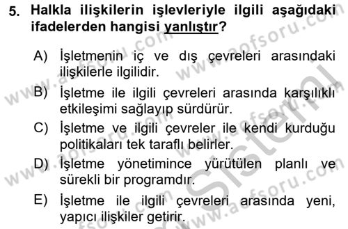 Halkla İlişkiler Uygulamaları ve Örnek Olaylar Dersi 2018 - 2019 Yılı Yaz Okulu Sınav Soruları 5. Soru