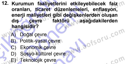Halkla İlişkiler Yönetimi Dersi 2012 - 2013 Yılı (Final) Dönem Sonu Sınav Soruları 12. Soru