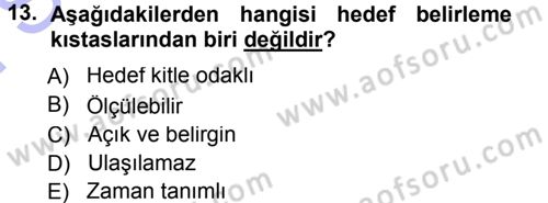 Halkla İlişkiler Yönetimi Dersi 2012 - 2013 Yılı (Final) Dönem Sonu Sınav Soruları 13. Soru