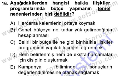 Halkla İlişkiler Yönetimi Dersi 2013 - 2014 Yılı (Final) Dönem Sonu Sınav Soruları 16. Soru