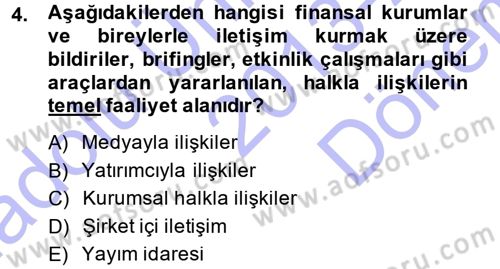 Halkla İlişkiler Yönetimi Dersi 2013 - 2014 Yılı (Final) Dönem Sonu Sınav Soruları 4. Soru