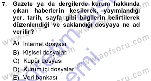 Halkla İlişkiler Yönetimi Dersi 2013 - 2014 Yılı (Final) Dönem Sonu Sınav Soruları 7. Soru