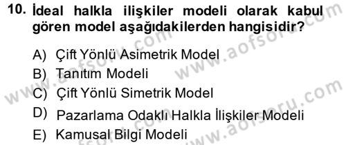 Halkla İlişkiler Yönetimi Dersi 2014 - 2015 Yılı (Vize) Ara Sınav Soruları 10. Soru