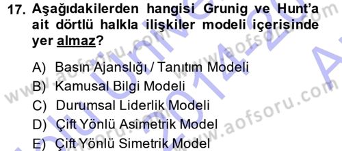 Halkla İlişkiler Yönetimi Dersi 2014 - 2015 Yılı (Vize) Ara Sınav Soruları 17. Soru