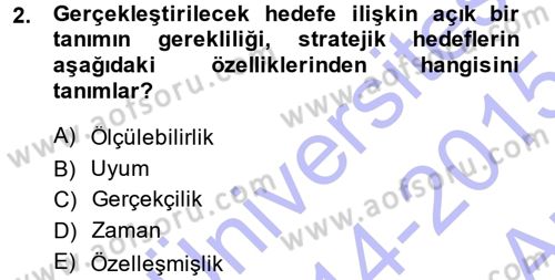 Halkla İlişkiler Yönetimi Dersi 2014 - 2015 Yılı (Vize) Ara Sınav Soruları 2. Soru
