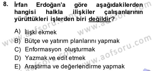Halkla İlişkiler Yönetimi Dersi 2014 - 2015 Yılı (Vize) Ara Sınav Soruları 8. Soru