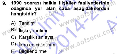 Halkla İlişkiler Yönetimi Dersi 2014 - 2015 Yılı (Vize) Ara Sınav Soruları 9. Soru