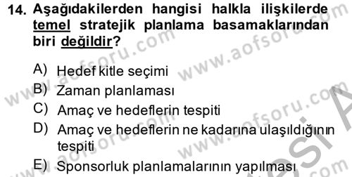 Halkla İlişkiler Yönetimi Dersi 2014 - 2015 Yılı (Final) Dönem Sonu Sınav Soruları 14. Soru