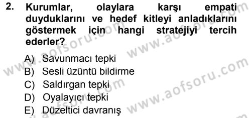 Halkla İlişkiler Yönetimi Dersi 2014 - 2015 Yılı (Final) Dönem Sonu Sınav Soruları 2. Soru