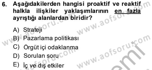 Halkla İlişkiler Yönetimi Dersi 2014 - 2015 Yılı (Final) Dönem Sonu Sınav Soruları 6. Soru