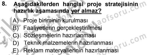Halkla İlişkiler Yönetimi Dersi 2014 - 2015 Yılı (Final) Dönem Sonu Sınav Soruları 8. Soru