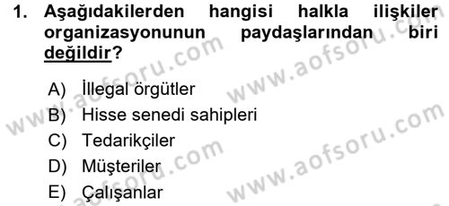 Halkla İlişkiler Yönetimi Dersi 2015 - 2016 Yılı (Vize) Ara Sınav Soruları 1. Soru