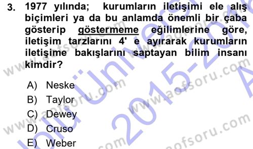 Halkla İlişkiler Yönetimi Dersi 2015 - 2016 Yılı (Vize) Ara Sınav Soruları 3. Soru