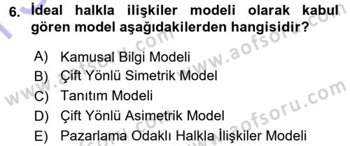 Halkla İlişkiler Yönetimi Dersi 2015 - 2016 Yılı (Final) Dönem Sonu Sınav Soruları 6. Soru