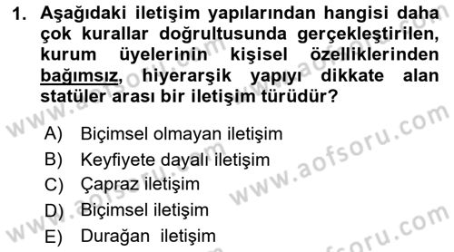 Halkla İlişkiler Yönetimi Dersi 2016 - 2017 Yılı 3 Ders Sınav Soruları 1. Soru