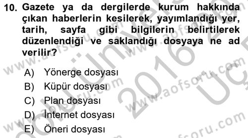 Halkla İlişkiler Yönetimi Dersi 2016 - 2017 Yılı 3 Ders Sınav Soruları 10. Soru