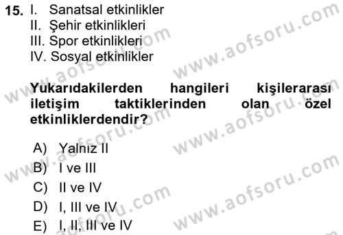 Halkla İlişkiler Yönetimi Dersi 2016 - 2017 Yılı 3 Ders Sınav Soruları 15. Soru