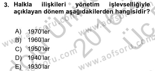 Halkla İlişkiler Yönetimi Dersi 2016 - 2017 Yılı 3 Ders Sınav Soruları 3. Soru