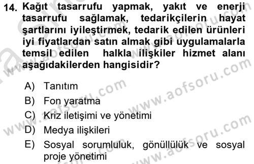 Halkla İlişkiler Yönetimi Dersi 2016 - 2017 Yılı (Vize) Ara Sınav Soruları 14. Soru