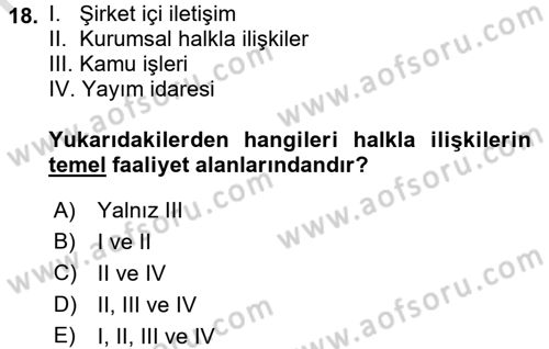 Halkla İlişkiler Yönetimi Dersi 2016 - 2017 Yılı (Vize) Ara Sınav Soruları 18. Soru