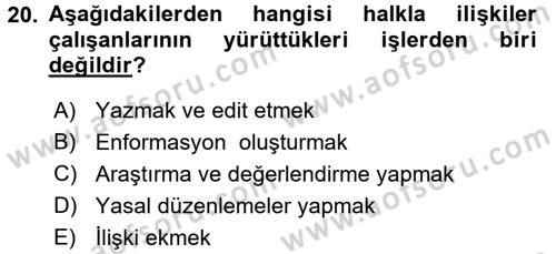 Halkla İlişkiler Yönetimi Dersi 2016 - 2017 Yılı (Vize) Ara Sınav Soruları 20. Soru