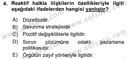 Halkla İlişkiler Yönetimi Dersi 2016 - 2017 Yılı (Vize) Ara Sınav Soruları 4. Soru