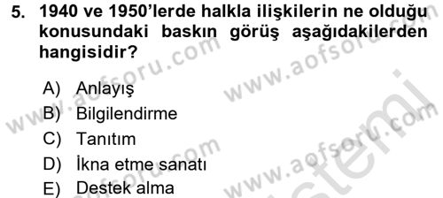 Halkla İlişkiler Yönetimi Dersi 2016 - 2017 Yılı (Vize) Ara Sınav Soruları 5. Soru