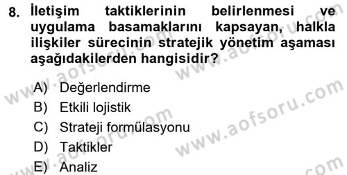 Halkla İlişkiler Yönetimi Dersi 2016 - 2017 Yılı (Vize) Ara Sınav Soruları 8. Soru