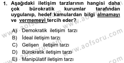 Halkla İlişkiler Yönetimi Dersi 2016 - 2017 Yılı (Final) Dönem Sonu Sınav Soruları 1. Soru